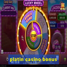 platin casino bonus